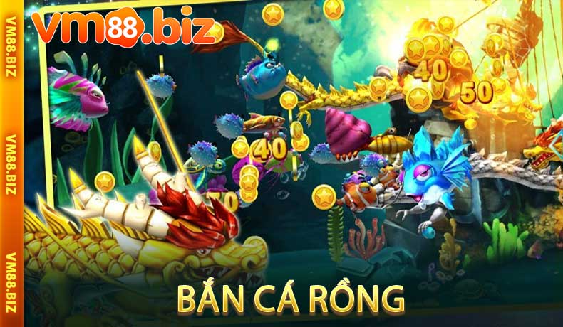 Bắn cá rồng